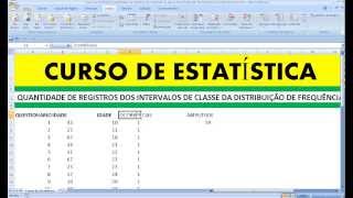 Curso de Estatística Quantidade registros intervalo classe distribuição frequência planilha Excel [upl. by Terrijo]