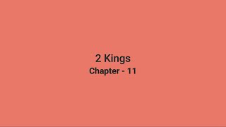 2 Kings Chapter 11 [upl. by Kreit]