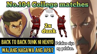 No104 College matches  OPS mu sakuragi 2x dunk kahit apat ang pomigil [upl. by Yenial891]