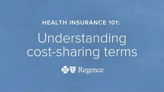 HEALTH INSURANCE 101 Understanding costsharing terms [upl. by Sully]