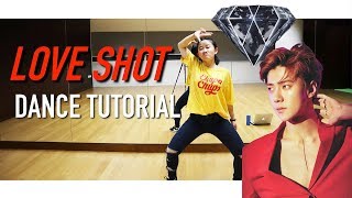 EXO 엑소 quotLove Shotquot Dance Tutorial  Full w Mirror Charissahoo [upl. by Bryant149]