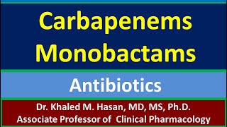 Carbapenems and Monobactams Antibiotics  Pharmacology [upl. by Anirhtak]