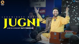 Jugni  Live  Lakhwinder Wadali  HT City Friday Jam Season 8  DLF Cyberhub  New Qawwali [upl. by Nuhsar]