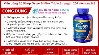 Viên uống hỗ trợ Bổ Khớp Osteo BiFlex Triple Strength hộp 200 viên của Mỹ  mẫu mới 2020 [upl. by Lesley]