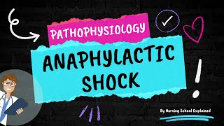 Pathophysiology of Anaphylactic Shock [upl. by Pokorny]