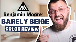 Barely There Beauty Benjamin Moores Barely Beige Review 2024 [upl. by Otis]