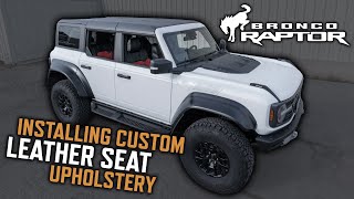 Ford Bronco Raptor Gets Upgraded LeatherSeatscom Upholstery amp Heated and Cooled Seats [upl. by Hanahsuar144]