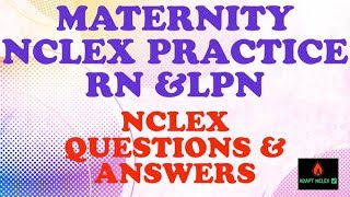 NCLEX Review  Maternity NCLEX Practice Questions and Answers for RN LPN  ADAPT NCLEX Review nclex [upl. by Walt]