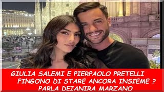 Giulia Salemi e Pierpaolo Pretelli stanno insieme solo x facciata Deianira Marzano svela la verità [upl. by Tammany]