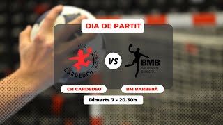 🤾‍♀️ CLUB HANDBOL CARDEDEU M VS SE BM BARBERÀ [upl. by Harding]