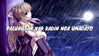 ILOCANO SONG PALUBUSAN NAK KADIN NGA UMADAYO WITH LYRICS [upl. by Ahsert744]