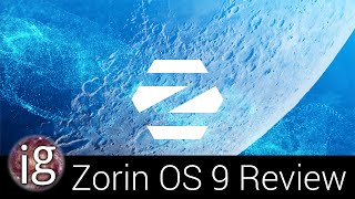 Zorin OS 9 Review  Linux Distro Reviews [upl. by Rudwik]