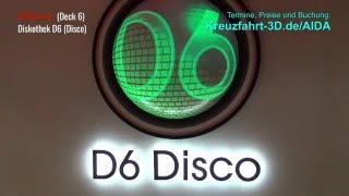 AIDAprima  D6 Disco Diskothek Deck 6 [upl. by Brentt64]