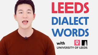 LeedsYorkshire Dialect Words and Phrases University of Leeds Edition [upl. by Ruhtua]