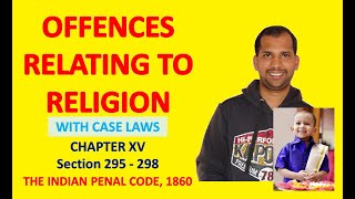 Offences Relating to Religion  Section 295 to 298  The Indian Penal Code 1860 [upl. by Nrehtac]