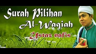 056 Surah Waqia Full Beautifull Recitation With Tranlations  Ust Nafis Yaakob [upl. by Chancellor]