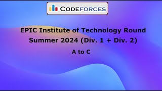 EPIC Institute of Technology Round Summer 2024 Div 1  Div 2 [upl. by Mok]