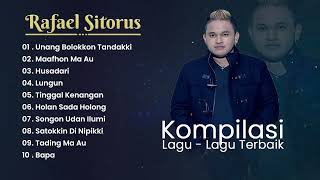 Kompilas Lagu  Rafael Sitorus [upl. by Jaclyn]