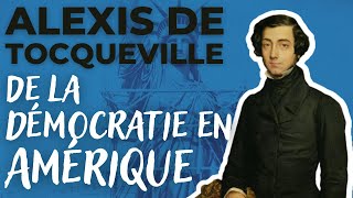 TOCQUEVILLE  De la démocratie en Amérique [upl. by Awe]