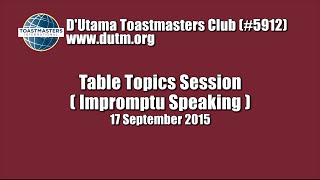 20150917 DUtama Toastmasters Table Topics Session [upl. by Alenson]