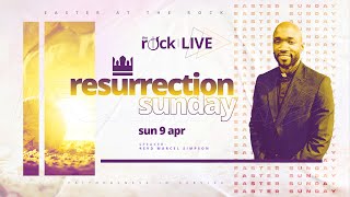 The Rock LIVE  Sunday 9th April 2023  Resurrection Sunday [upl. by Eitsirhc]