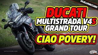 PROVA Ducati Multistrada V4s Grand Tour CIAO POVERY [upl. by Eendys]