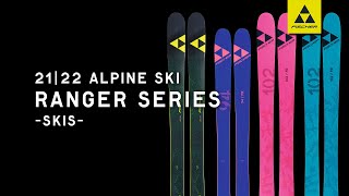 RANGER シリーズ 詳細解説  FISCHER 2122 ALPINE SKIS [upl. by Genevieve]