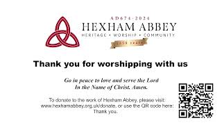 Hexham Abbey Parish Eucharist 10 am Sunday May 19th [upl. by Abell749]