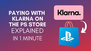 How To Pay With Klarna On The PlayStation Store 2024 [upl. by Swithbart77]