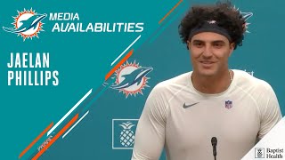 Jaelan Phillips meets with the media  Miami Dolphins [upl. by Etat]