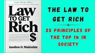 Audiobook  Law To Get Rich  25 Principles of The Top 1 In Society [upl. by Diena]