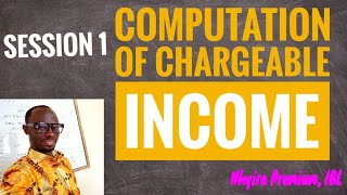 Taxation Lectures  How To Calculate Chargeable Income  ICAG Nhyira Premium  Part 1 acca [upl. by Rimaj]