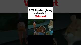 My duo giving callouts in valorant valorant memes [upl. by Chancey]