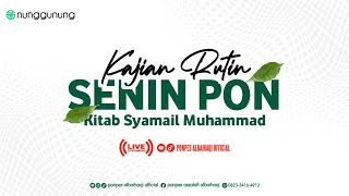 Kajian Kitab SYAMAIL MUHAMMAD KH SAIFULLAH SYARQOWI PP Assalafi Albaihaqi [upl. by Ydisahc]