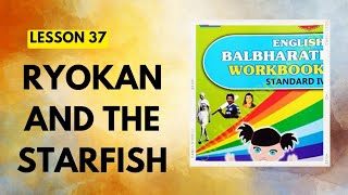 STD 4Lesson 37Ryokan And The StarfishEnglish Balbharati Workbook Question Answers [upl. by Myrlene490]