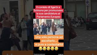 Il comizio di Vittorio Sgarbi a Sulmona per Fratelli dItalia 10 persone 😂 [upl. by Lemrej]