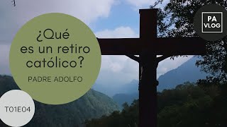 ¿Qué es un retiro católico  PA VLOG T01E04 [upl. by Atnauq]