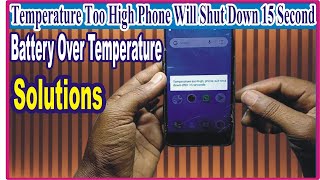 Temperature Too High Phone Will Shut Down After 15 Seconds  All Android Mobile Solution [upl. by Nuavahs141]