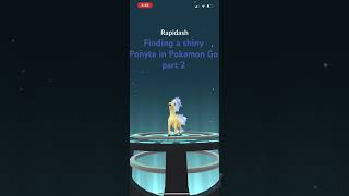 Finding a shiny Ponyta in Pokemon Go Part 2 [upl. by Aroda]