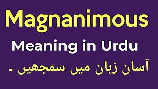 Magnanimous meaning in UrduHindi [upl. by Ossy]