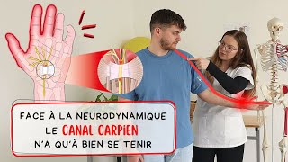 Face à la neurodynamique le canal carpien n’a qu’à bien se tenir [upl. by Nereus374]