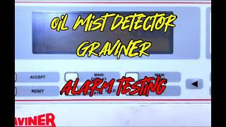 Oil Mist Detector Graviner Alarm Test [upl. by Claudy]