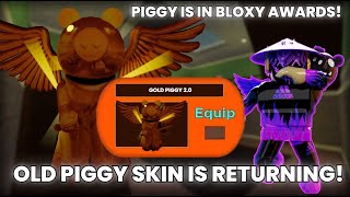 GOLD PIGGY SKIN RETURNING  PIGGY IS IN BLOXY AWARDSPiggy News [upl. by Luigino548]