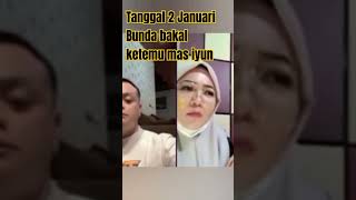 tanggal 2 Januari🥰 bunda Fauzana bertemu mas iyun fauzana iyun live [upl. by Tevlev]