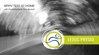 BPPV Treatment at Home with Leduc Physio [upl. by Dnalyag]