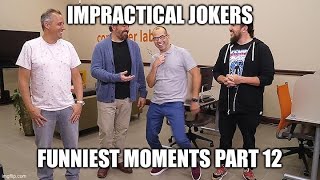 Impractical Jokers Funniest Moments Part 12 1080p HD [upl. by Berger291]