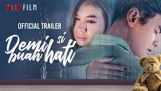 Official Trailer Demi Si Buah Hati  10 April 2024 di KlikFilm [upl. by Angela6]