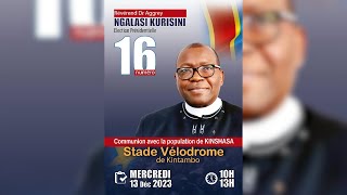 VELODROME REV DR NGALASI KURISINI AGGREY EN COMMUNION AVEC LA POPULATION DE KINSHASA [upl. by Ensoll]