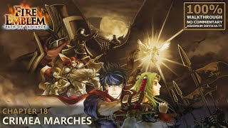 Fire Emblem Path of Radiance 100 Walkthrough HardRandom  19 Chapter 18 Crimea Marches [upl. by Laerol]