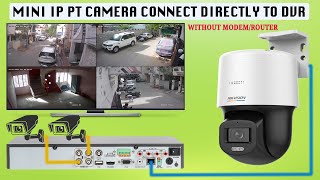 Hikvision Mini PT IP network camera connect adding directly to DVR HVR LAN port [upl. by Valenka]